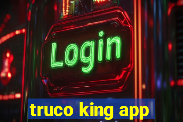 truco king app